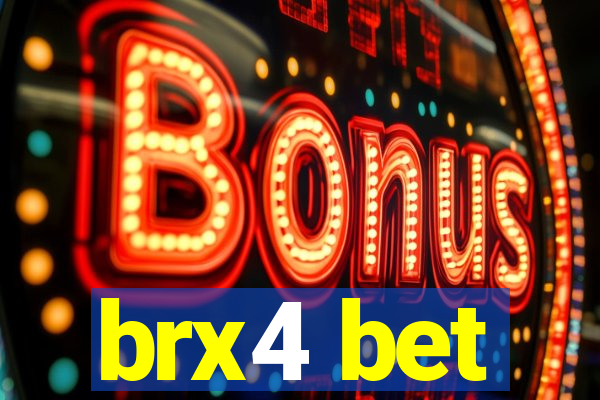 brx4 bet